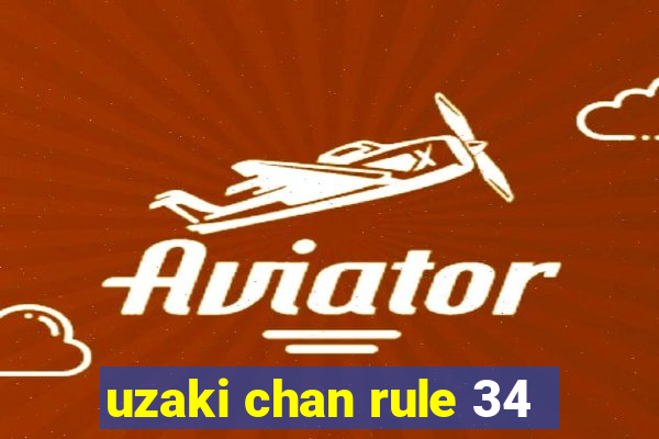 uzaki chan rule 34